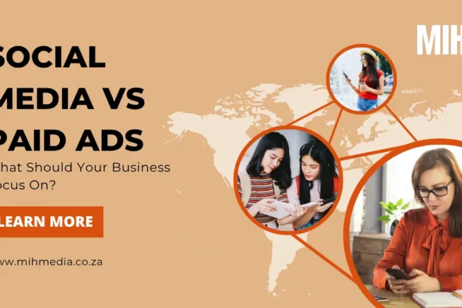 Social Media vs Paid Ads: What Should Your Business Focus On?
