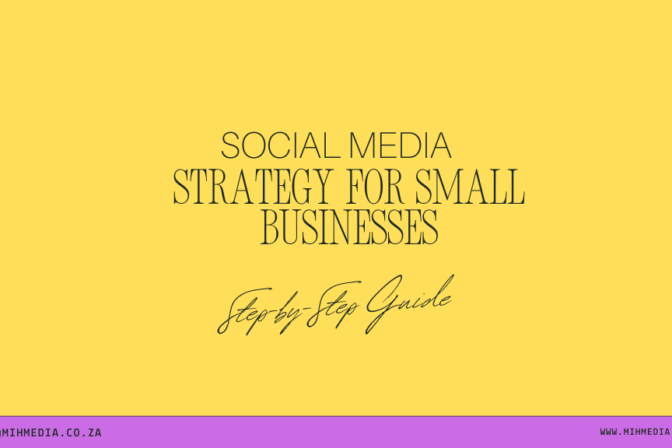 Social Media Strategy for Small Businesses: Step-by-Step Guide