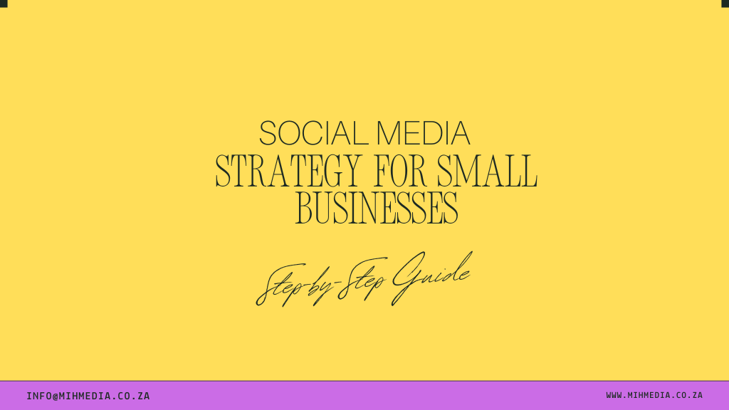Social Media Strategy for Small Businesses